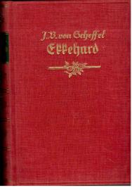 Ekkehard : Eine Geschichte aus dem zehnten Jahrhundert Ekkehard : Eine Geschichte aus dem zehnten Jahrhundert