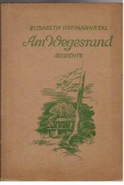 Am Wegesrand : Gedichte.