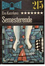 Semesterende : Kriminalerzählung Semesterende : Kriminalerzählung