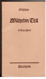 Wilhelm Tell : Schauspiel in fünf Aufzügen Wilhelm Tell : Schauspiel in fünf Aufzügen