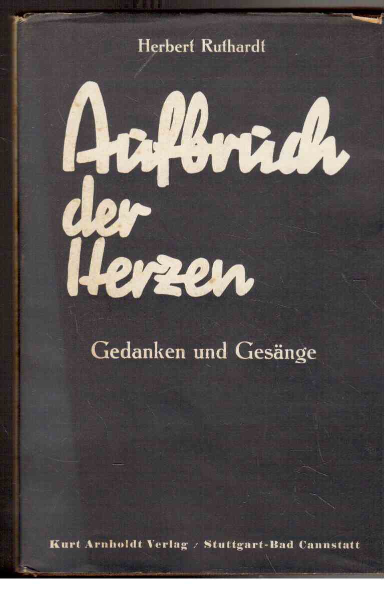 Aufbruch der Herzen : Gedanken und Gesänge Aufbruch der Herzen : Gedanken und Gesänge