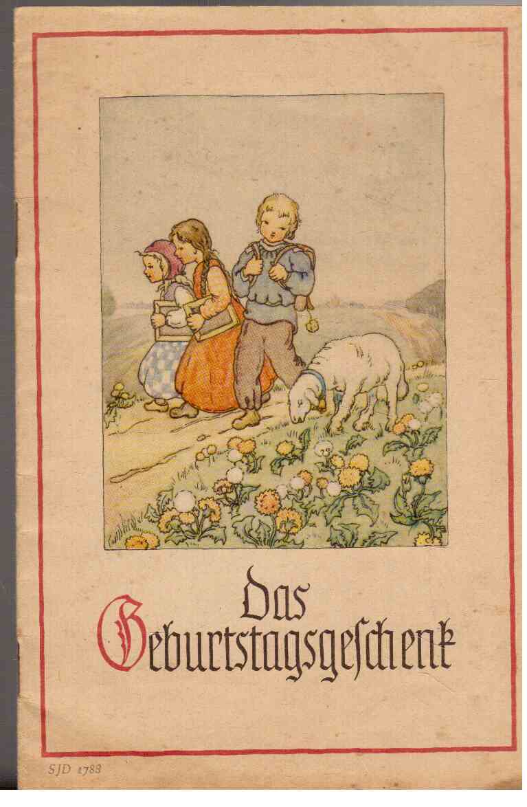 Das Geburtstagsgeschenk. Das Geburtstagsgeschenk.