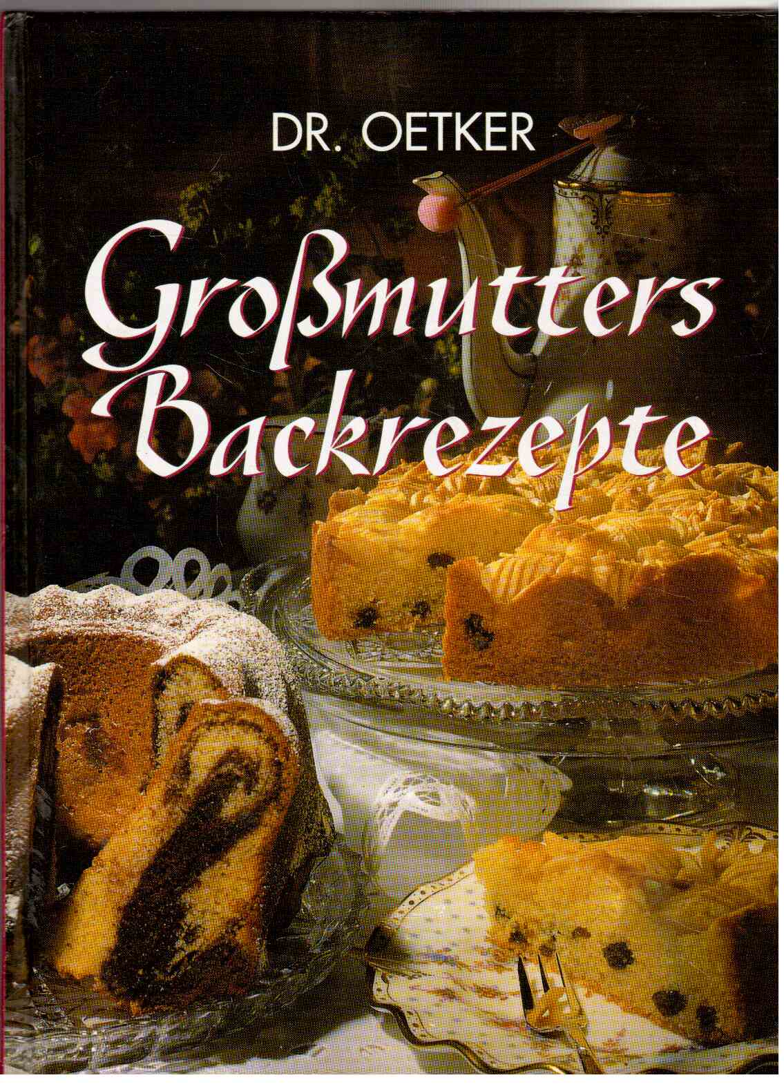 Großmutters Backrezepte Großmutters Backrezepte