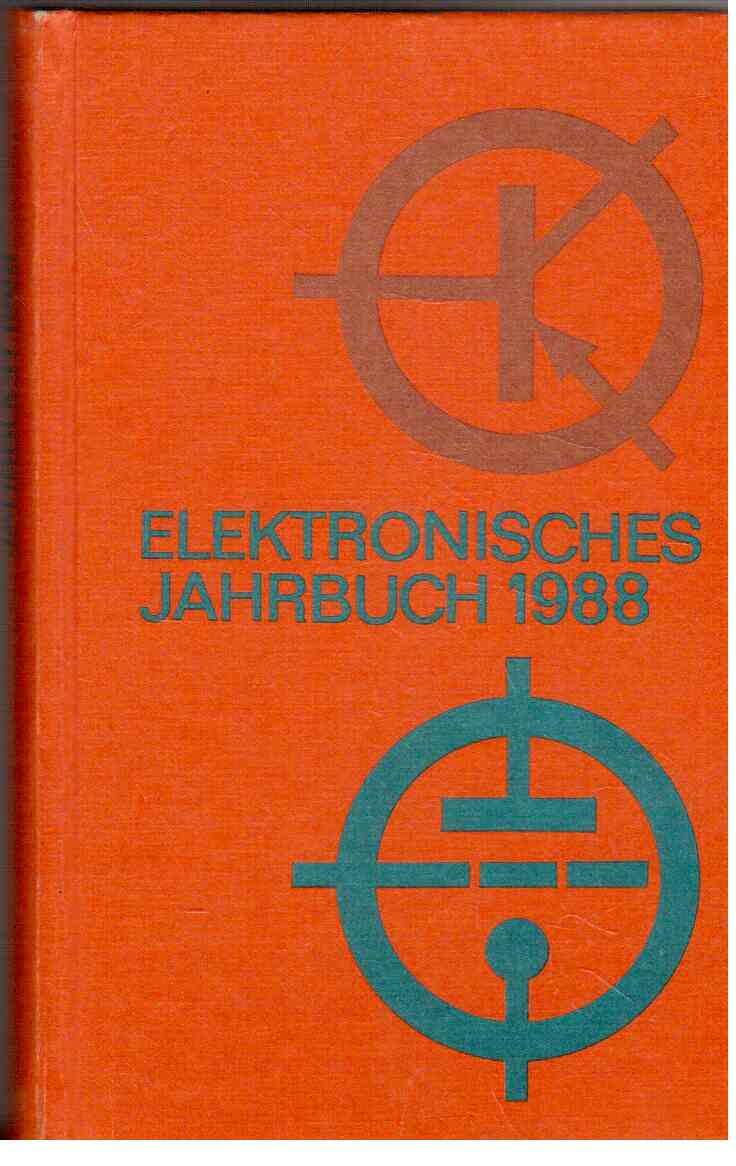 Elektronisches Jahrbuch für den Funkamateur 1988. Elektronisches Jahrbuch für den Funkamateur 1988.