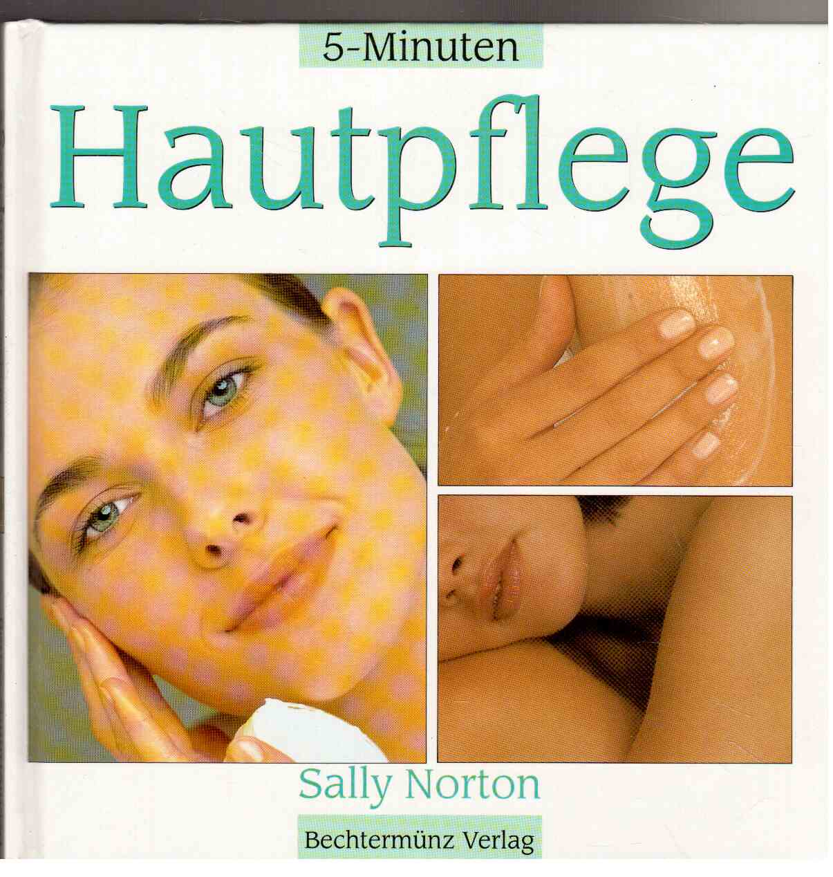 5-Minuten Hautpflege
