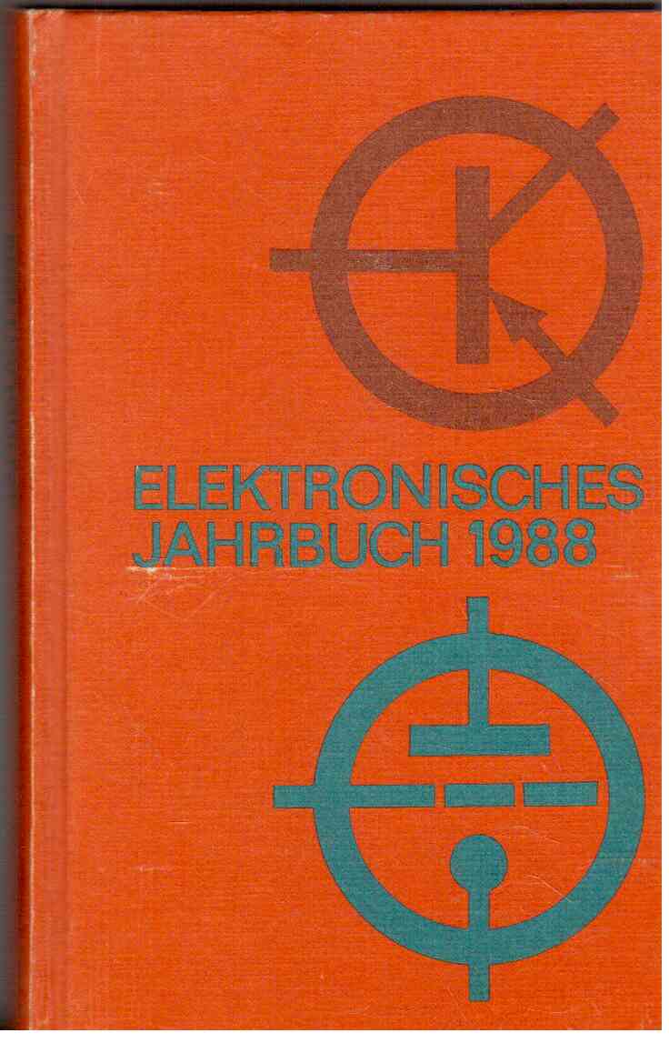 Elektronisches Jahrbuch für den Funkamateur 1988. Elektronisches Jahrbuch für den Funkamateur 1988.