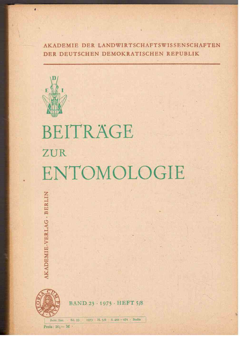 Beiträge zur Entomologie. Band 23, 1973 Heft 5/8 Beiträge zur Entomologie. Band 23, 1973 Heft 5/8