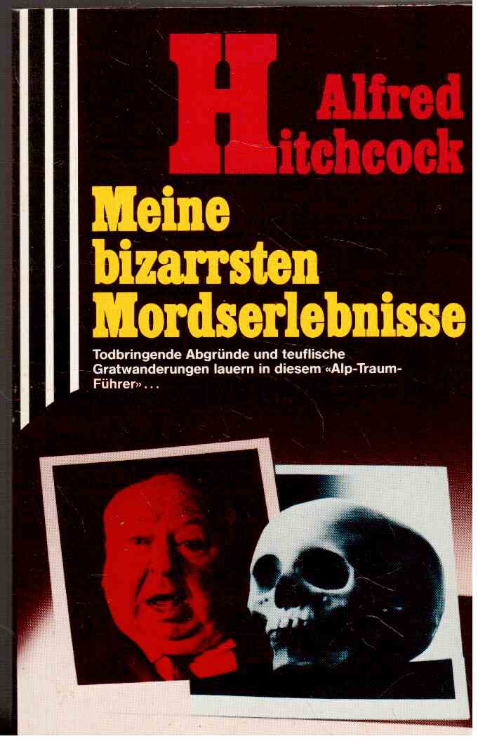 Meine bizarrsten Mordserlebnisse 2 Meine bizarrsten Mordserlebnisse 2