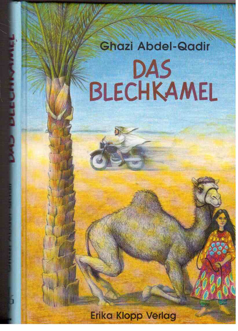 Das Blechkamel Das Blechkamel