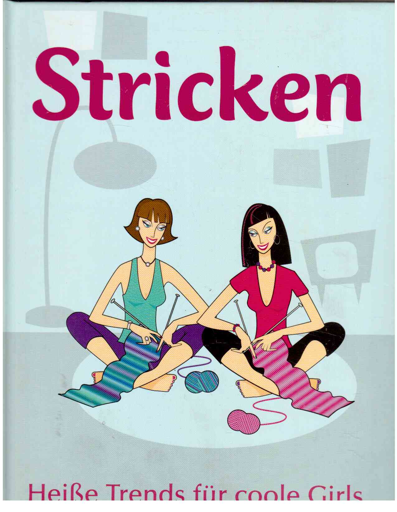Stricken : Heiße Trends für coole Girls