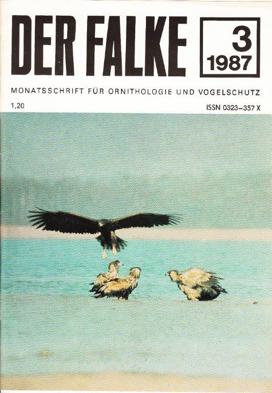 Der Falke : Monatsschrift für Ornithologie und Vogelschutz. Heft 3 (1987) Der Falke : Monatsschrift für Ornithologie und Vogelschutz. Heft 3 (1987)