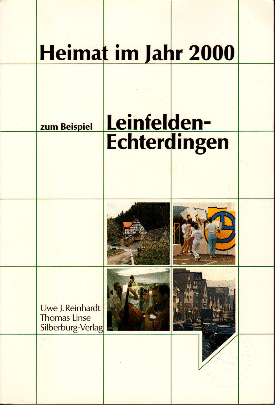 Heimat im Jahr 2000 : zum Beispiel Leinfelden-Echterdingen Heimat im Jahr 2000 : zum Beispiel Leinfelden-Echterdingen