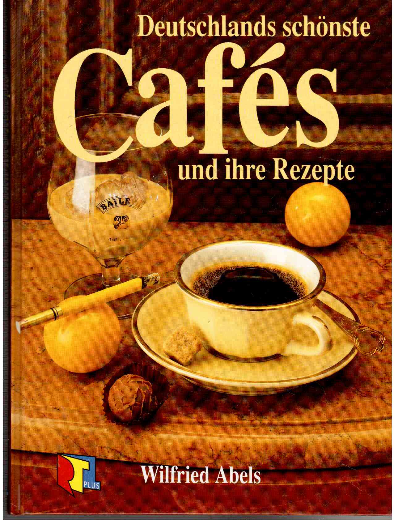 Deutschlands schönste Cafes und ihre Rezepte Deutschlands schönste Cafes und ihre Rezepte