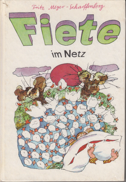 Fiete im Netz. Illustrationen von Werner Kulle Fiete im Netz. Illustrationen von Werner Kulle