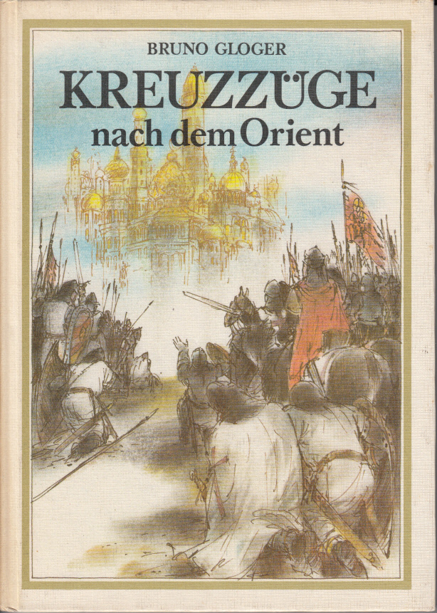 Kreuzzüge nach dem Orient