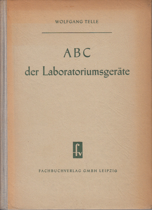 ABC der Laboratoriumsgeräte. ABC der Laboratoriumsgeräte.