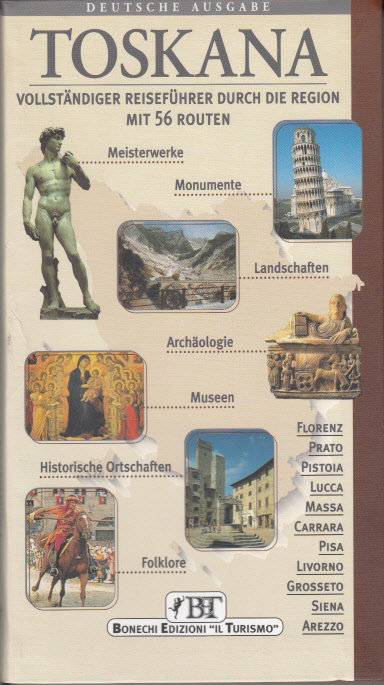 Toskana. Vollstandiger reisefuhrer durch die region mit 56 routen. Ediz. tedesca Toskana. Vollstandiger reisefuhrer durch die region mit 56 routen. Ediz. tedesca
