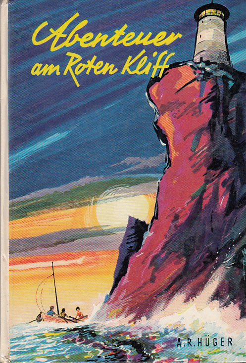Abenteuer am Roten Kliff : eine fröhliche Bande an der Nordsee Abenteuer am Roten Kliff : eine fröhliche Bande an der Nordsee