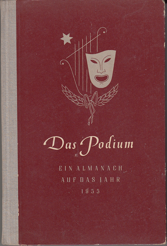 Das Podium. Ein Almanach auf das Jahr 1955. Das Podium. Ein Almanach auf das Jahr 1955.