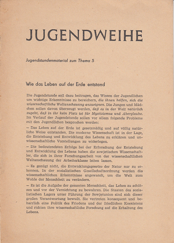 JUGENDWEIHE. Jugendstundenmaterial zum Thema 5: Wie das Leben auf der Erde entstand. JUGENDWEIHE. Jugendstundenmaterial zum Thema 5: Wie das Leben auf der Erde entstand.