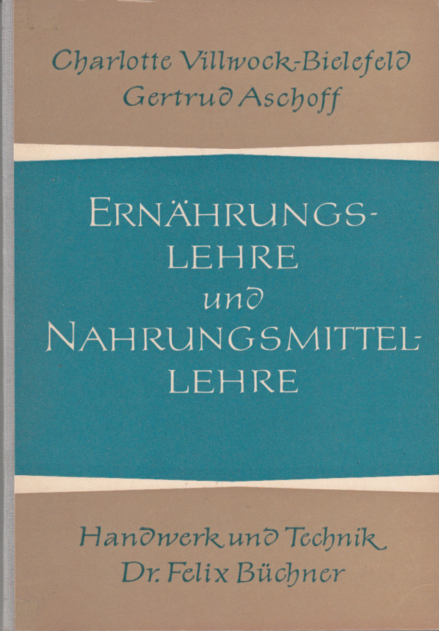 Ernährungslehre und Nahrungsmittellehre Ernährungslehre und Nahrungsmittellehre