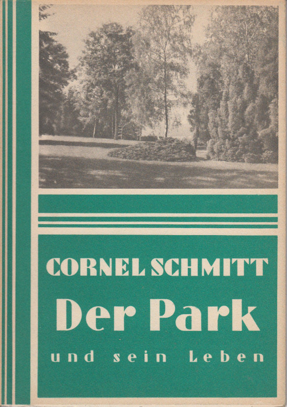 Der Park und sein Leben Der Park und sein Leben
