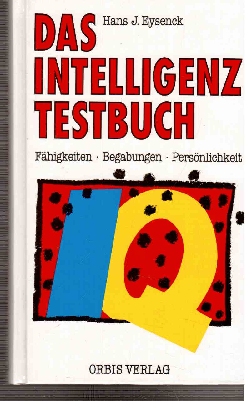 Ihre Intelligenz auf dem Prüfstand. Mit Tests für Superintelligente Ihre Intelligenz auf dem Prüfstand. Mit Tests für Superintelligente