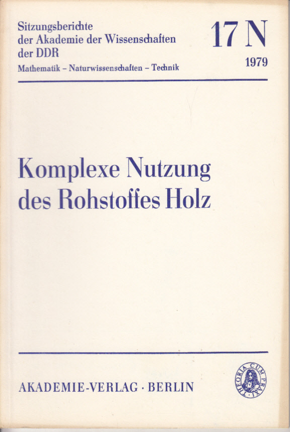 Komplexe Nutzung des Rohstoffes Holz