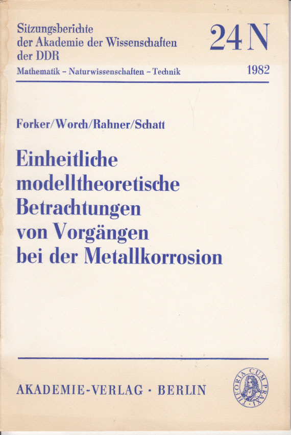 Einheitliche modelltheoretische Betrachtungen von Vorgängen bei der Metallkorrosion