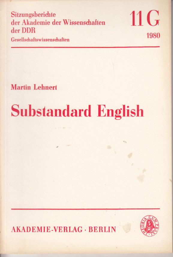 Substandard English (Vulgärenglisch) Substandard English (Vulgärenglisch)