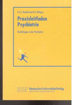 Praxisleitfanden Psychiatrie : Rechtsfragen in der Psychiatrie