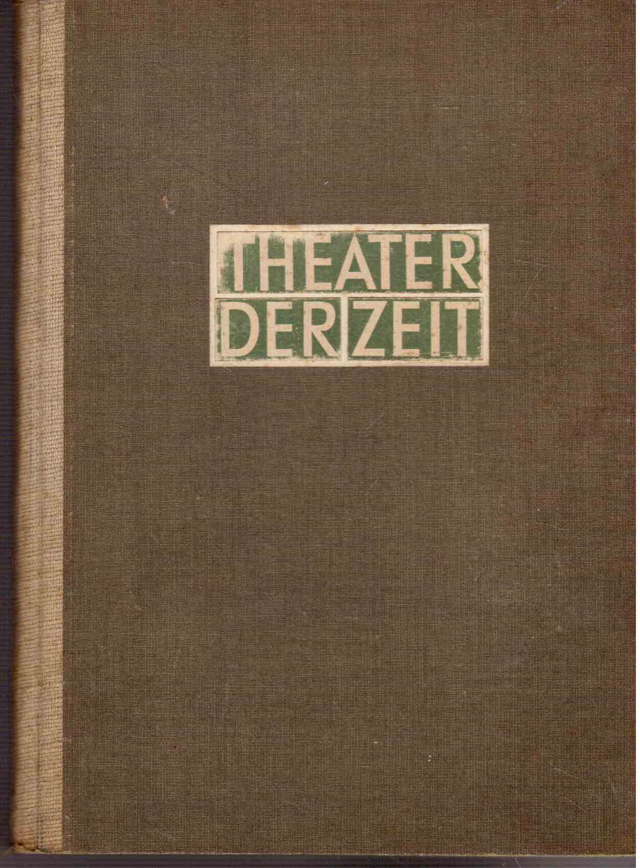 Theater der Zeit Blätter für Bühne, Film und Musik. 1. Jahrgang 1946 Theater der Zeit Blätter für Bühne, Film und Musik. 1. Jahrgang 1946