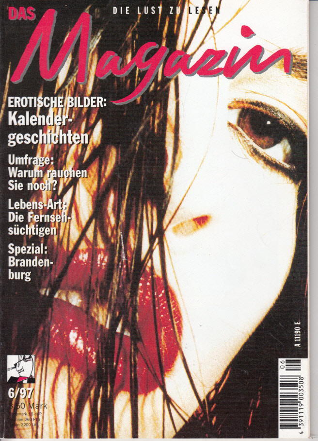 Das Magazin : Die Lust zu lesen, Heft 6(1997) Das Magazin : Die Lust zu lesen, Heft 6(1997)