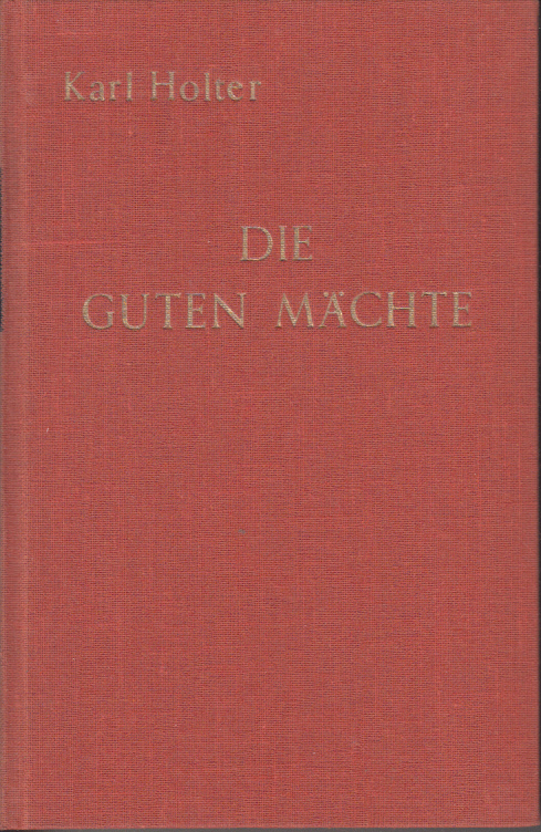 Die guten Mächte. Roman aus den norwegischen Bergen Die guten Mächte. Roman aus den norwegischen Bergen