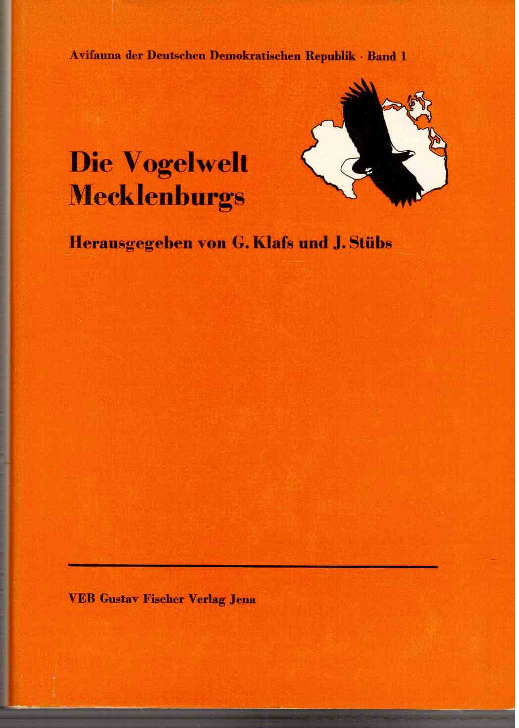 Die Vogelwelt Mecklenburgs - Bezirke Rostock, Schwerin, Neubrandenburg Die Vogelwelt Mecklenburgs - Bezirke Rostock, Schwerin, Neubrandenburg
