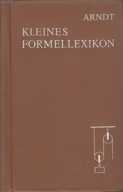Kleines Formellexikon Kleines Formellexikon