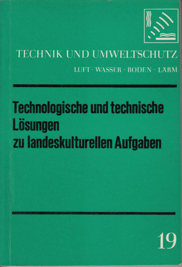 Technologische und technische Lösungen zu landeskulturellen Aufgaben