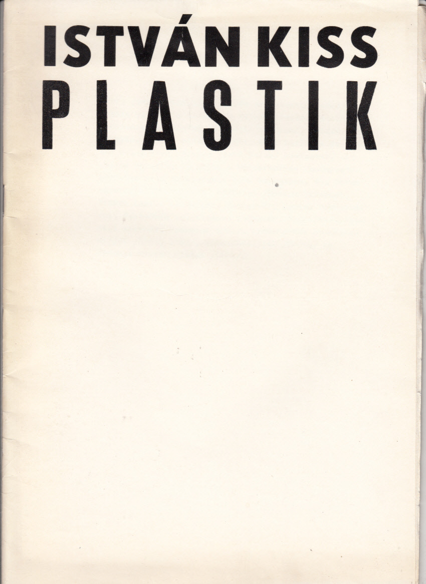 István Kiss : Ungarische Volksrepublik. Plastik, Medaillen, Dokumentation. Ausstellungszentrum am Fernsehturm, Berlin, Juni-Juli 1978. István Kiss : Ungarische Volksrepublik. Plastik, Medaillen, Dokumentation. Ausstellungszentrum am Fernsehturm, Berlin, Juni-Juli 1978.