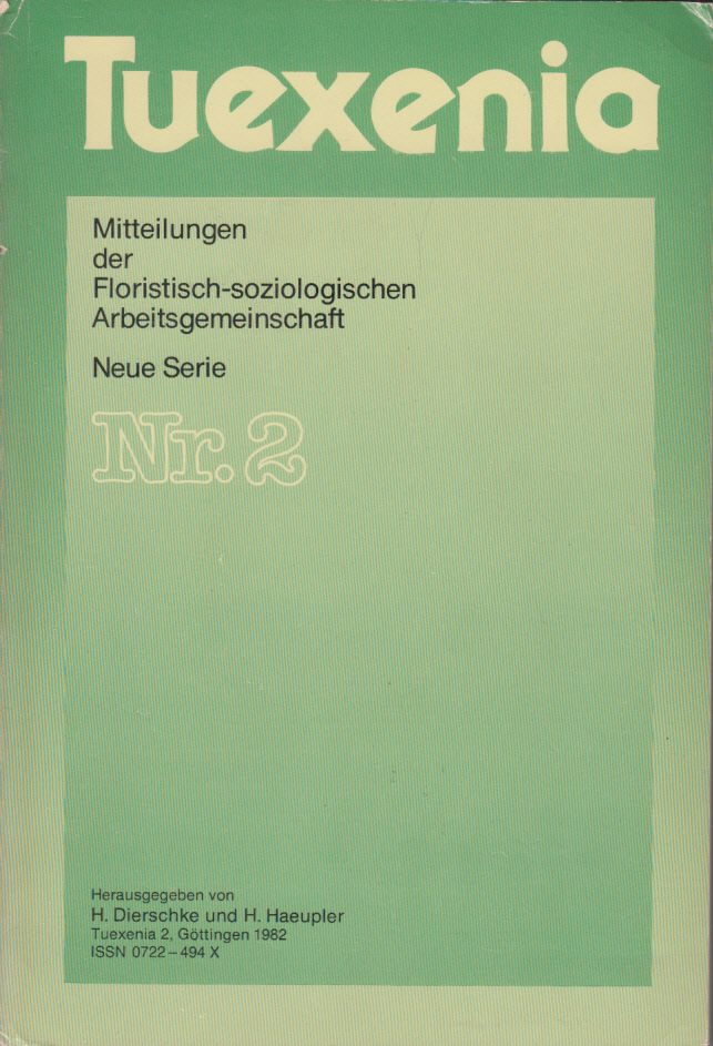 Tuexenia. Mitteilungen Der Floristisch-soziologischen Arbeitsgemeinschaft. Neue Serie Nr. 2 Tuexenia. Mitteilungen Der Floristisch-soziologischen Arbeitsgemeinschaft. Neue Serie Nr. 2