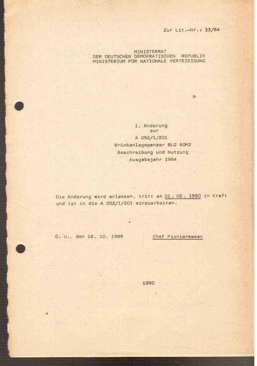 1. Änderung zur A 052-1-201 Brückenlegepanzer BLG 60M2. Beschreibung und Nutzung 1. Änderung zur A 052-1-201 Brückenlegepanzer BLG 60M2. Beschreibung und Nutzung