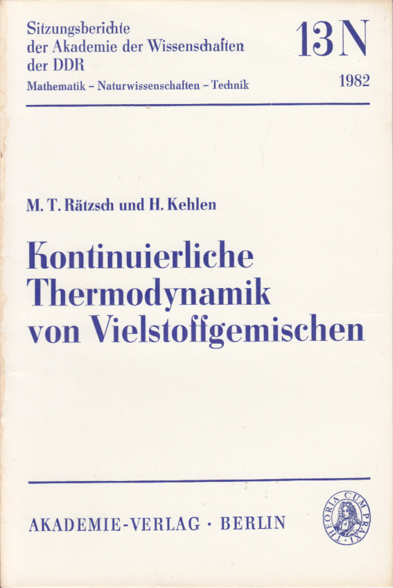 Kontinuierliche Thermodynamik von Vielstoffgemischen Kontinuierliche Thermodynamik von Vielstoffgemischen