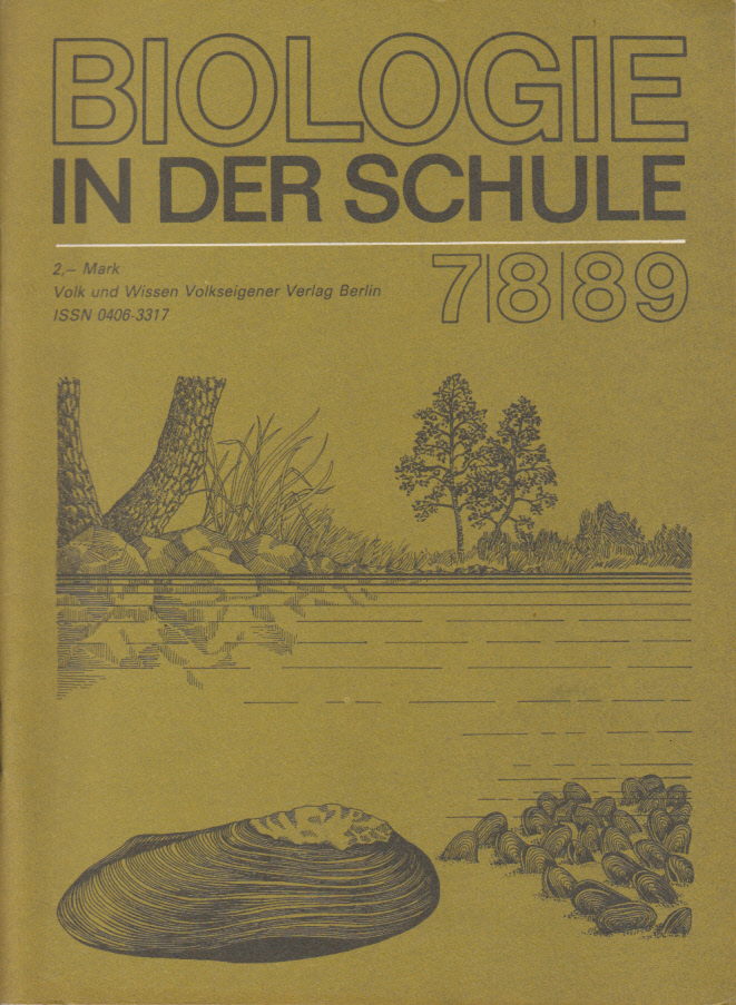 Biologie in der Schule. 38. Jg., Heft 7-8(1989) Biologie in der Schule. 38. Jg., Heft 7-8(1989)