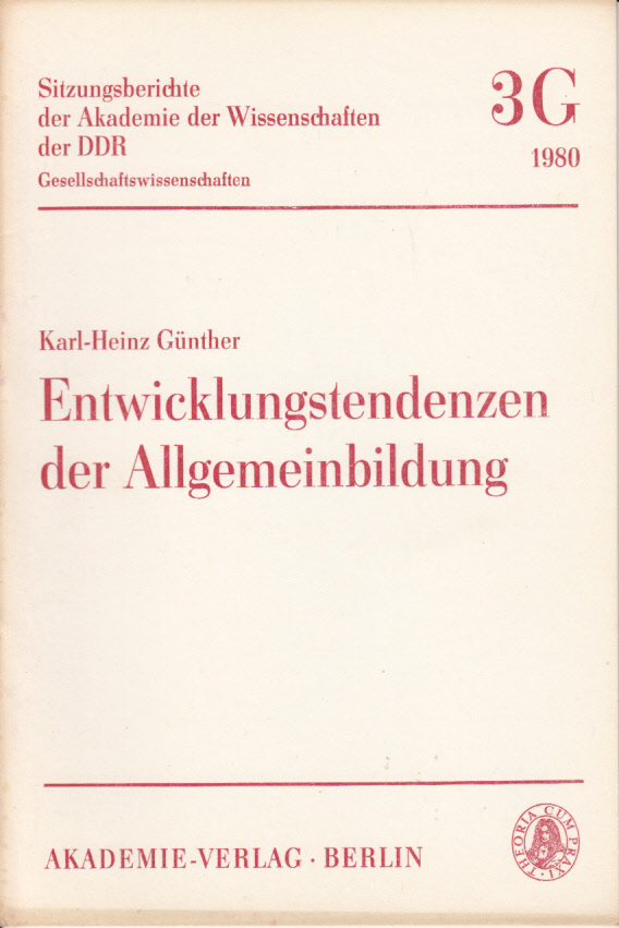 Entwicklungstendenzen der Allgemeinbildung Entwicklungstendenzen der Allgemeinbildung