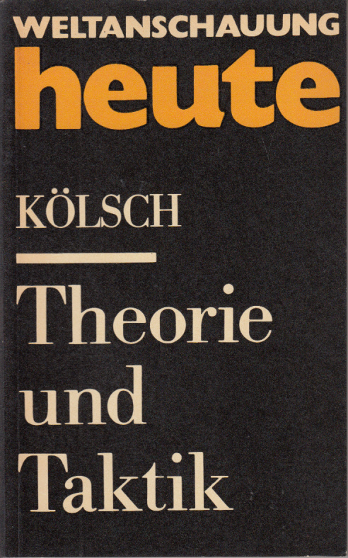 Theorie und Taktik im Kampf der Arbeiterklasse Theorie und Taktik im Kampf der Arbeiterklasse