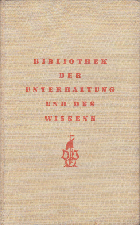 Bibliothek der Unterhaltung und des Wissens. 62. Jahrgang, Juli 1938: Unsere Ostmark Bibliothek der Unterhaltung und des Wissens. 62. Jahrgang, Juli 1938: Unsere Ostmark