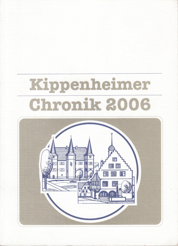 Kippenenheimer Chronik 2006 Kippenenheimer Chronik 2006