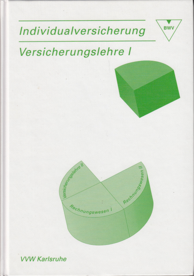 Individualversicherung - Versicherungslehre I