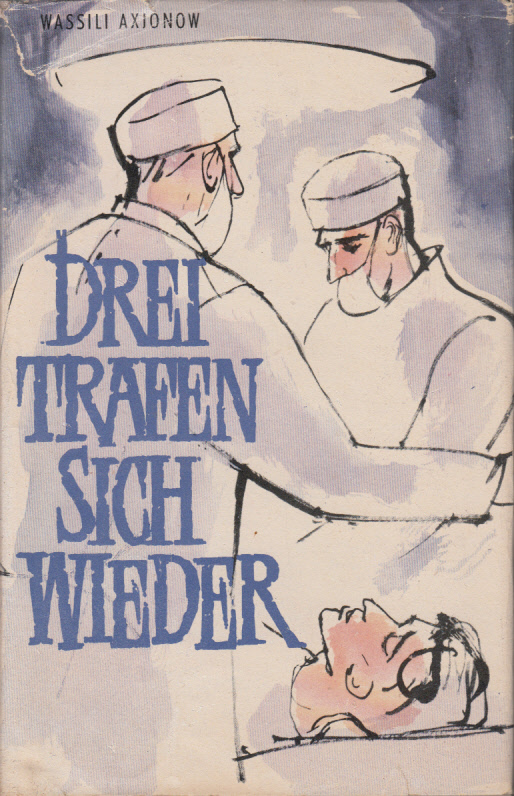 Drei trafen sich wieder Drei trafen sich wieder