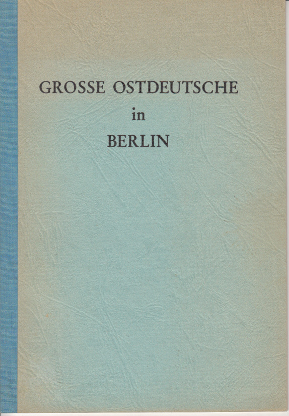 Grosse Ostdeutsche in Berlin Grosse Ostdeutsche in Berlin