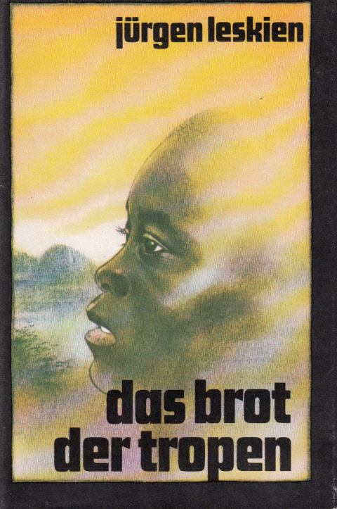 Das Brot der Tropen